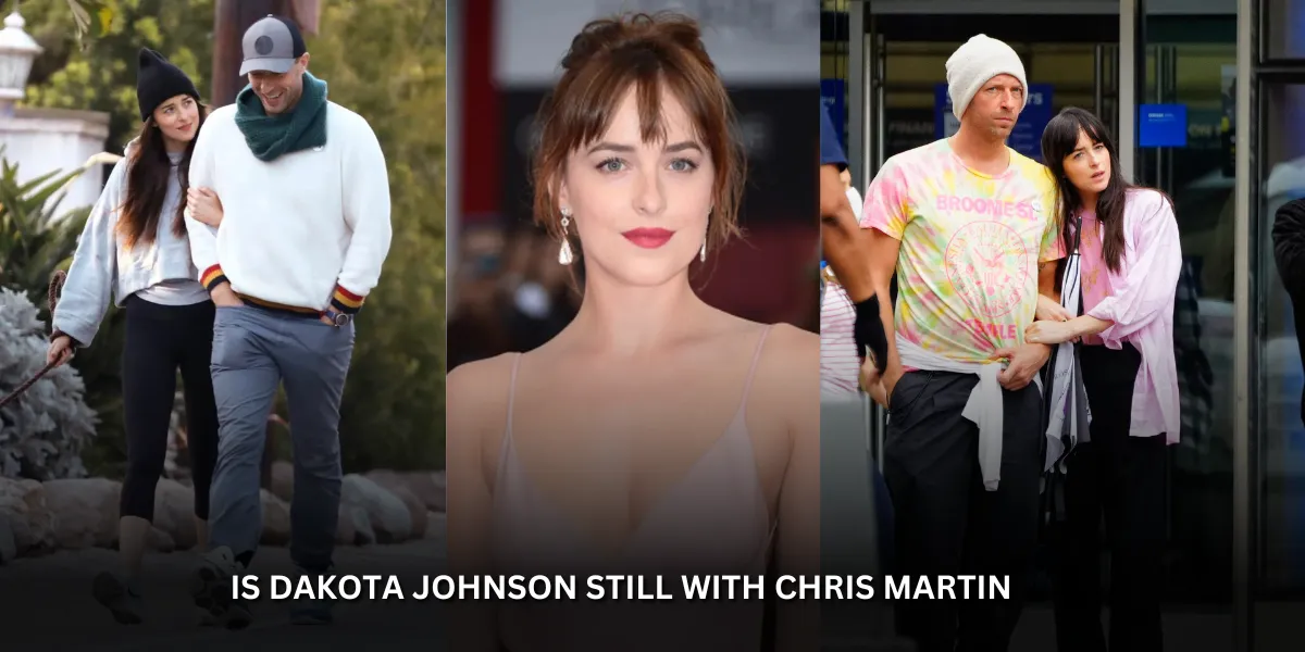 is dakota johnson still with chris martin