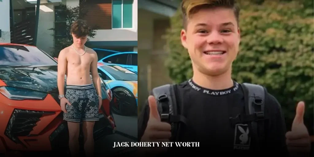 Jack Doherty Net Worth: A Rising Star's Financial Empire